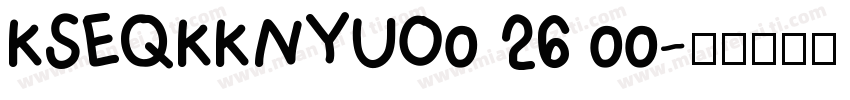KSEQKKNYUO0 26 00字体转换